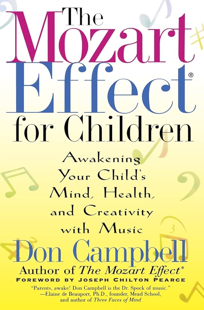 Amazon.com: The Mozart Effect for Children: Awakening Your