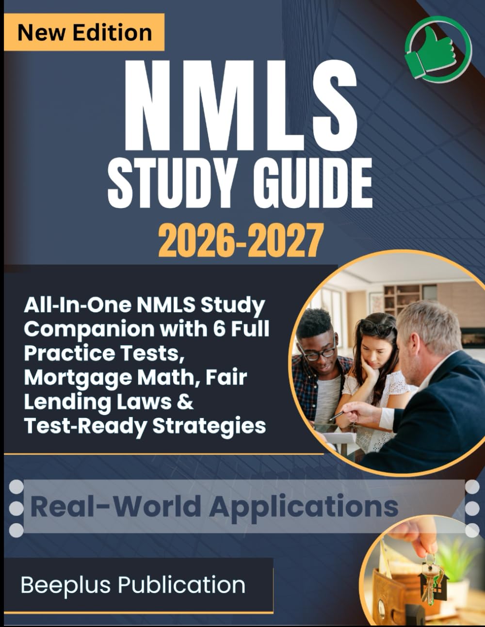 NMLS Study Guide 2026-2027: All-In-One NMLS Study Companion with 6 Full Practice Tests, Mortgage Math, Fair Lending Laws & Test-Ready Strategies
