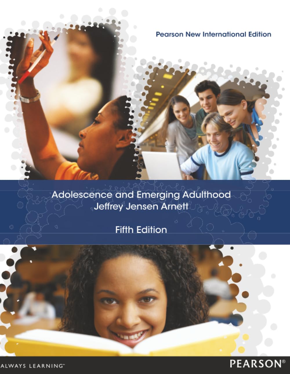 Adolescence and Emerging Adulthood: Pearson New International Edition