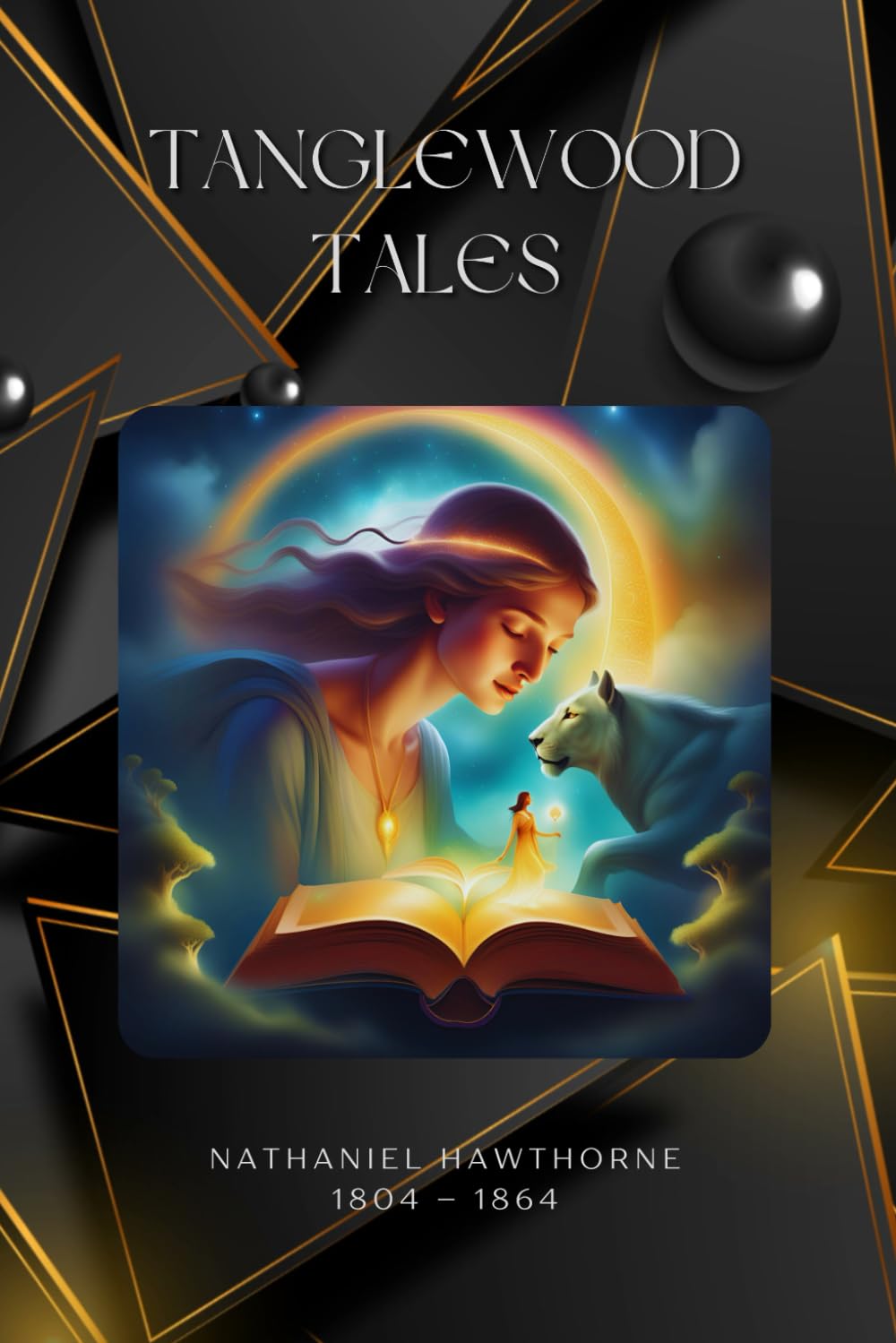 Tanglewood Tales (illustrated)