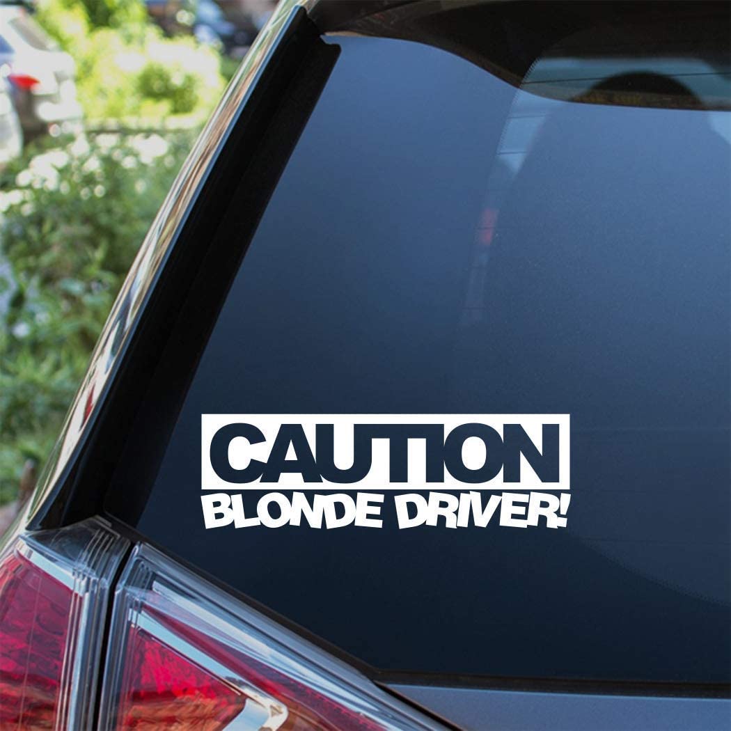 38K Vinyl Graphics White Caution Blonde Driver Funny Car Sticker Novelty Decal