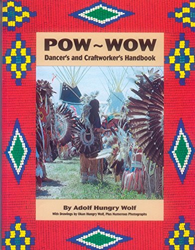 Pow-Wow Dancer's and Craftworker's Handbook