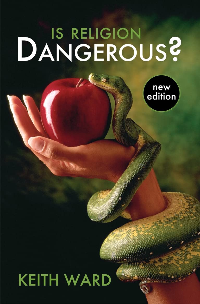 Is Religion Dangerous?,Keith Ward- 9780745955308
