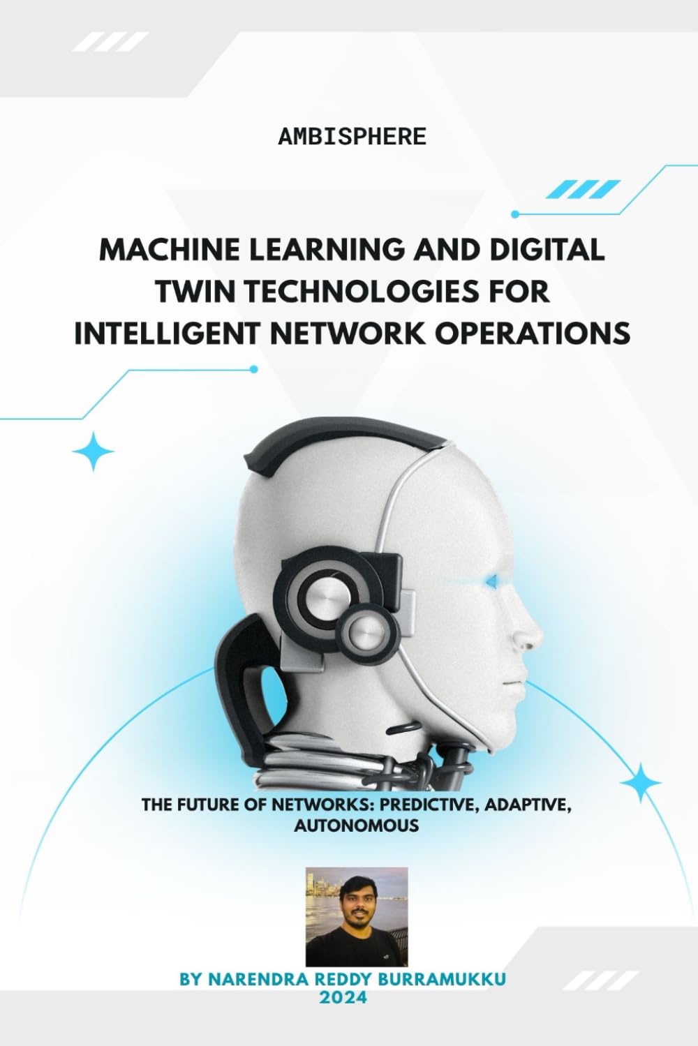 Machine Learning and Digital Twin Technologies for Intelligent Network Operations
