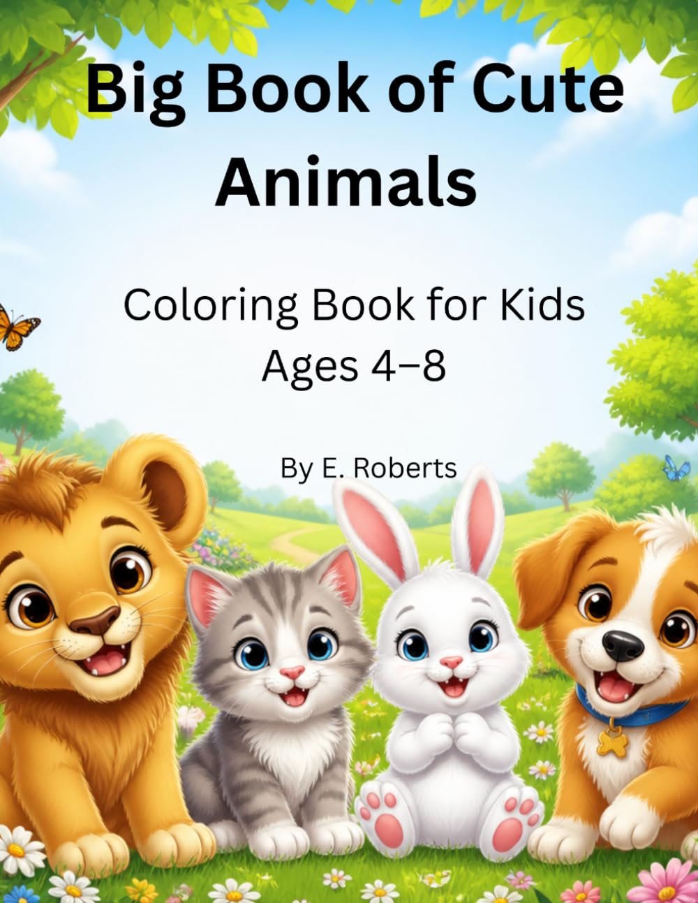 Big Book of Cute Animals: Coloring Book fpr Children Ages 4-8