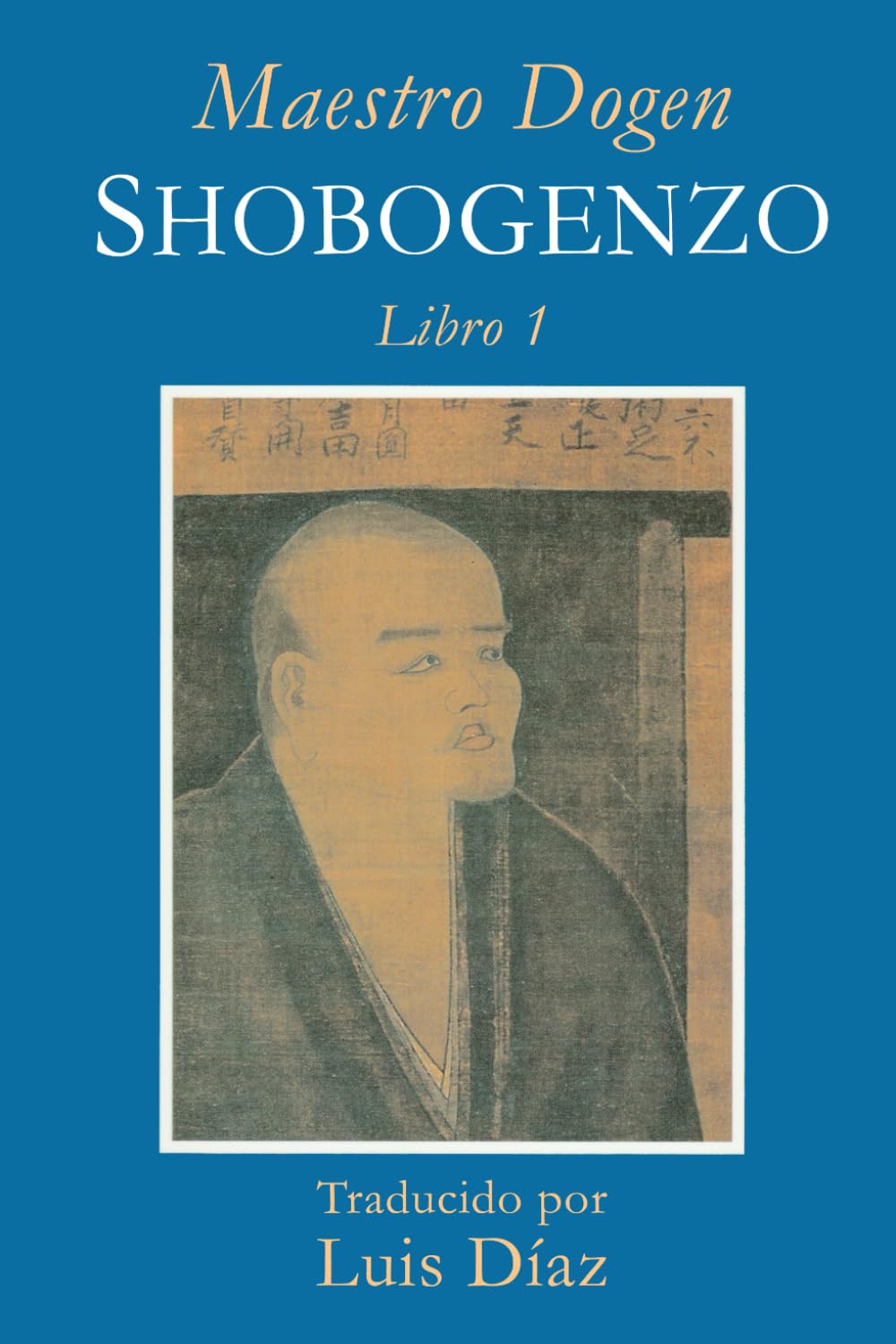 Maestro Dogen Shobogenzo - Libro 1