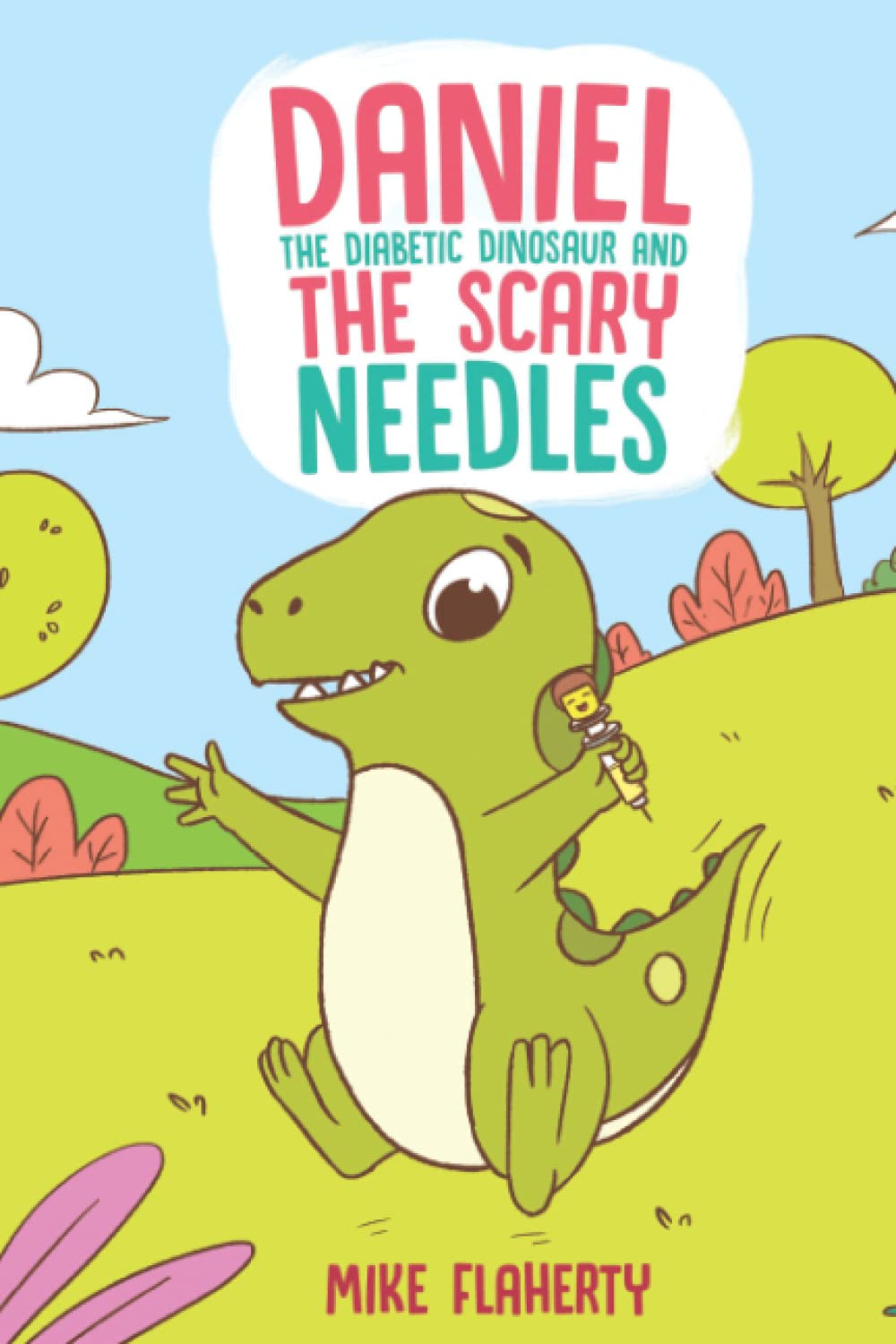 Daniel The Diabetic Dinosaur And The Scary Needles