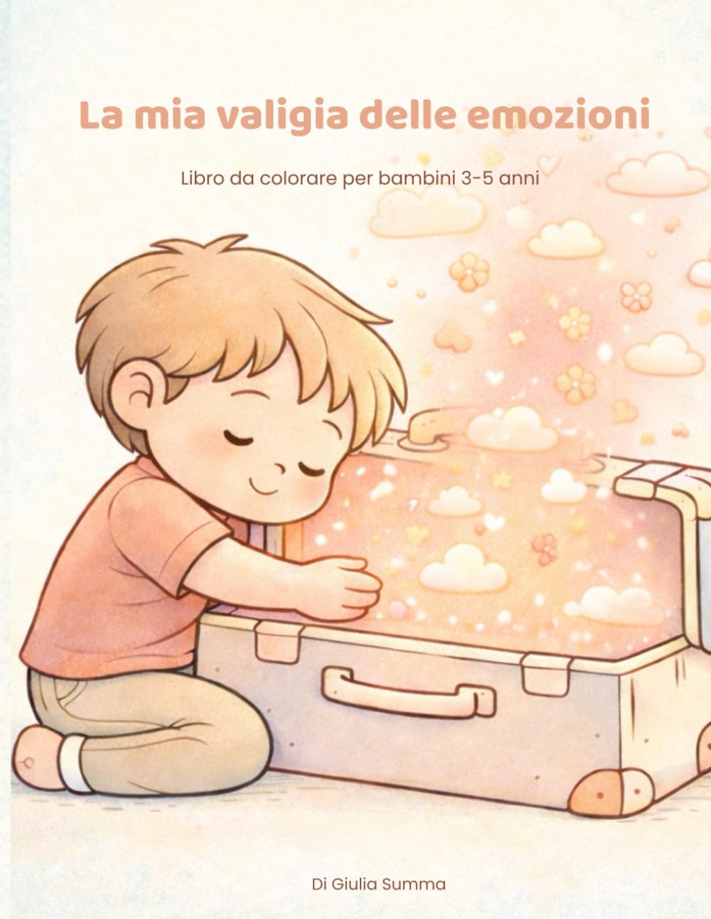 La mia valigia delle emozioni: Libro da colorare per bambini 3-5 anni