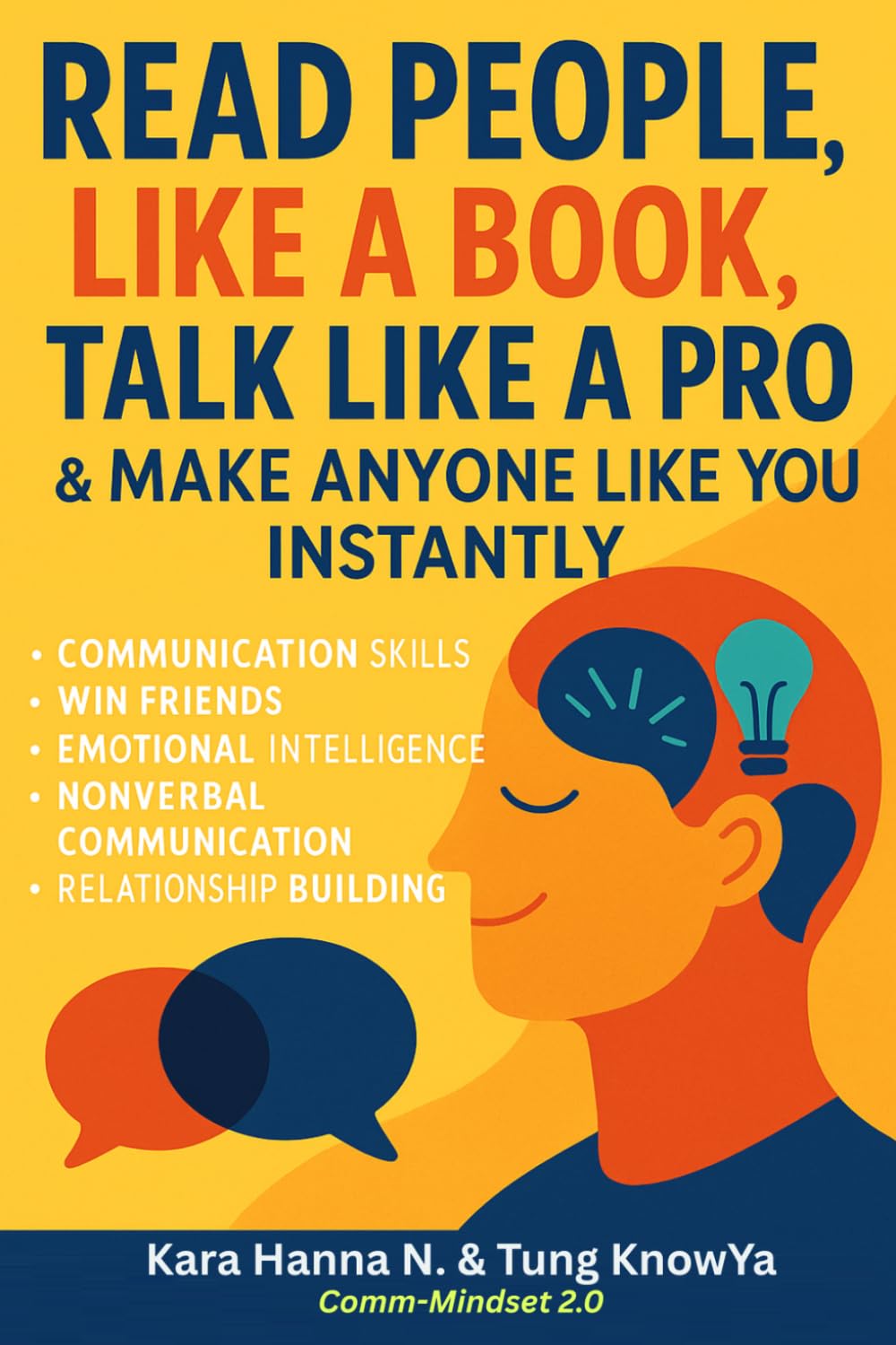 Read People Like a Book, Talk Like a Pro: Boost Communication Skills, Decode Nonverbal Signals & Use Emotional Intelligence to Win Friends and Build Trust (24h Personal & Business Transformation)