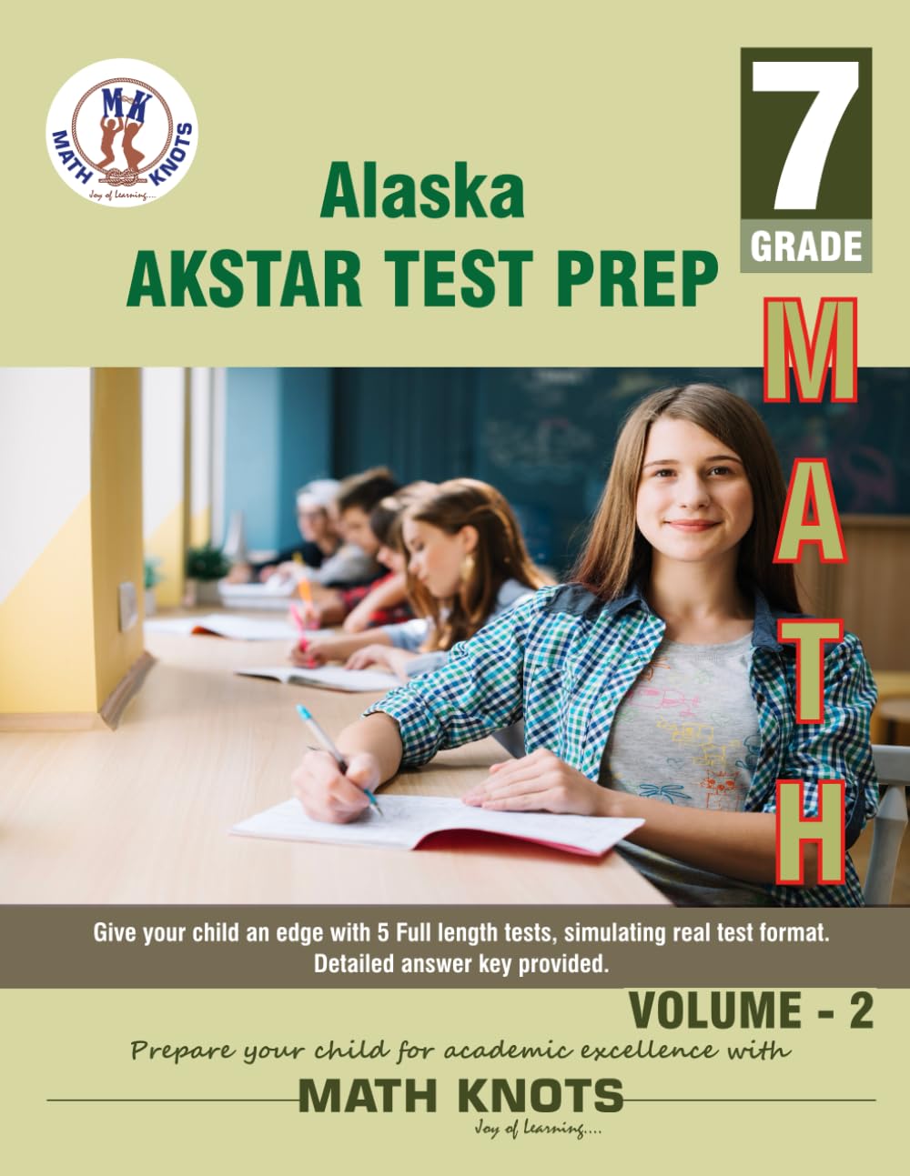 ALASKA State (AKSTAR) , 7th Grade MATH Practice Tests ,Volume 2