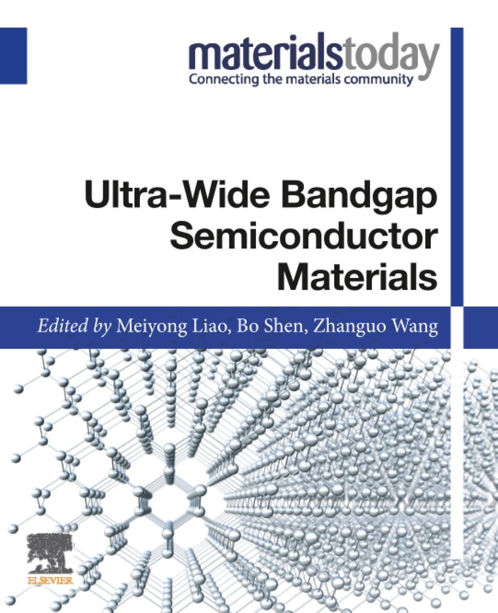 Ultra-wide Bandgap Semiconductor Materials (Materials Today) Paperback – 28 Jun. 2019