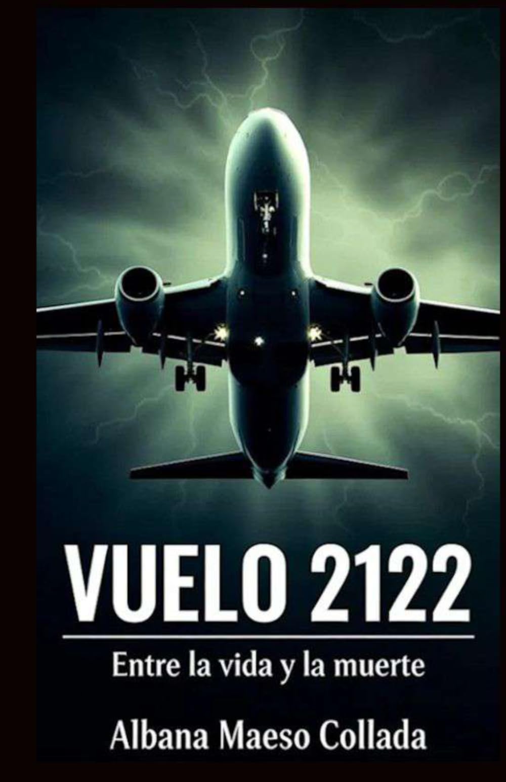 VUELO 2122: Entre la vida y la muerte