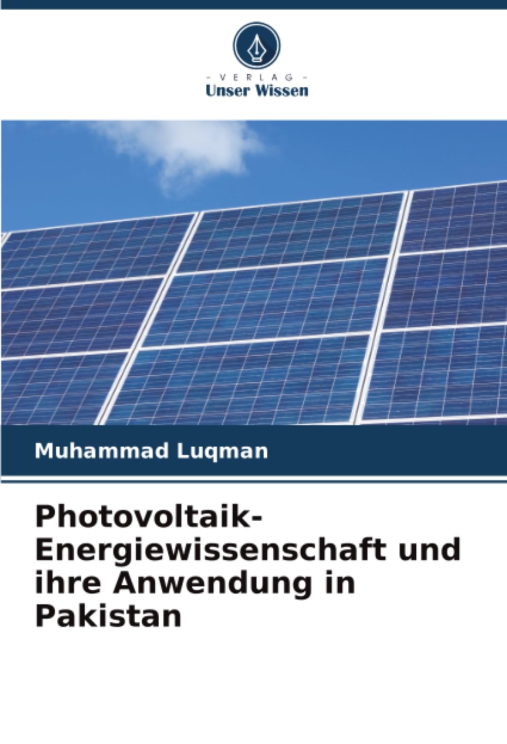Photovoltaik-Energiewissenschaft und ihre Anwendung in Pakistan