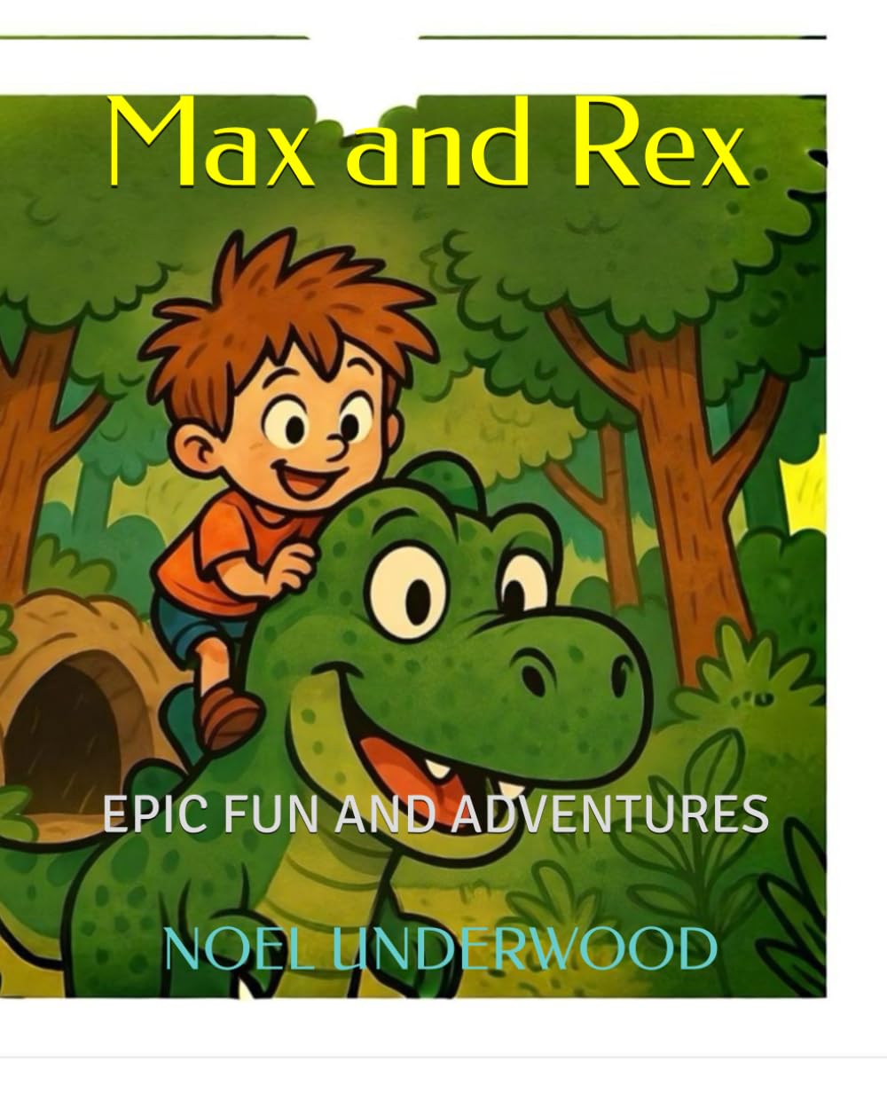 Max and Rex: EPIC FUN AND ADVENTURES