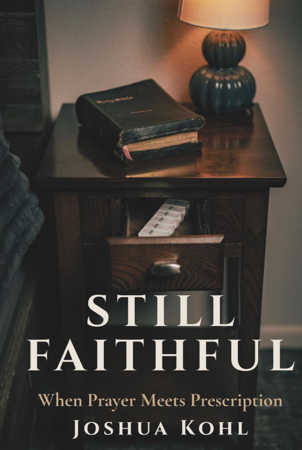 Still Faithful: When Prayer Meets Prescription