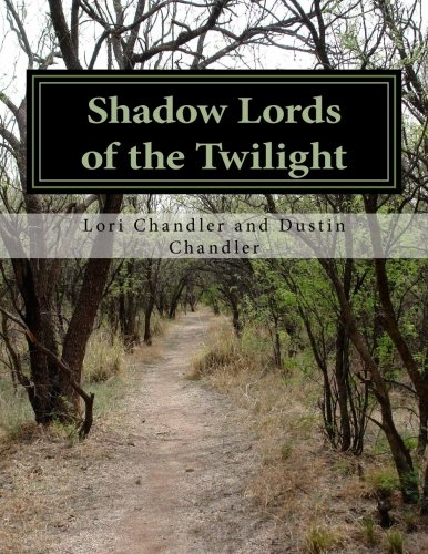 Shadow Lords of the Twilight