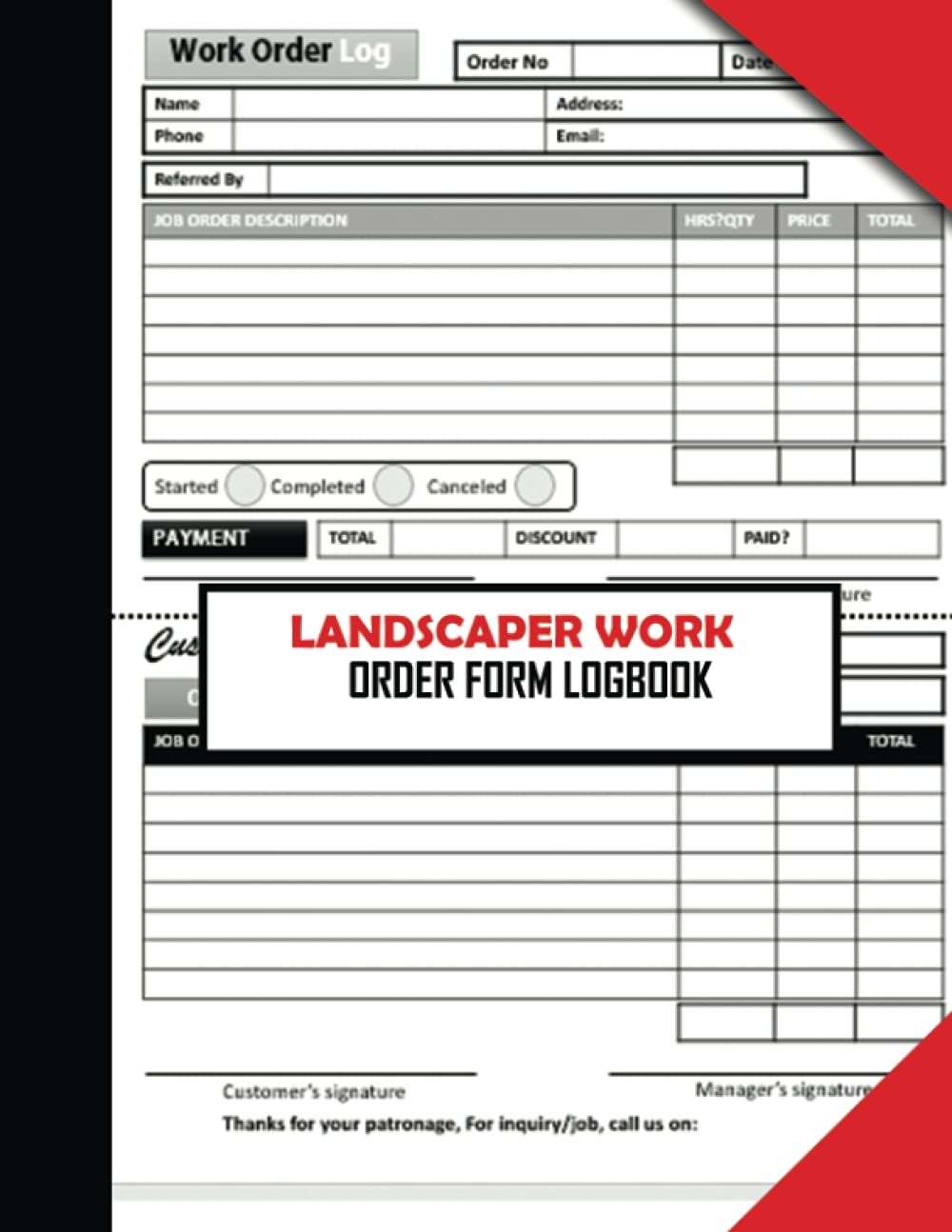 Landscaper Work Order Form Log Book: With Tearable Section For Clients. Lawn Care Client Data and Job Tracker.