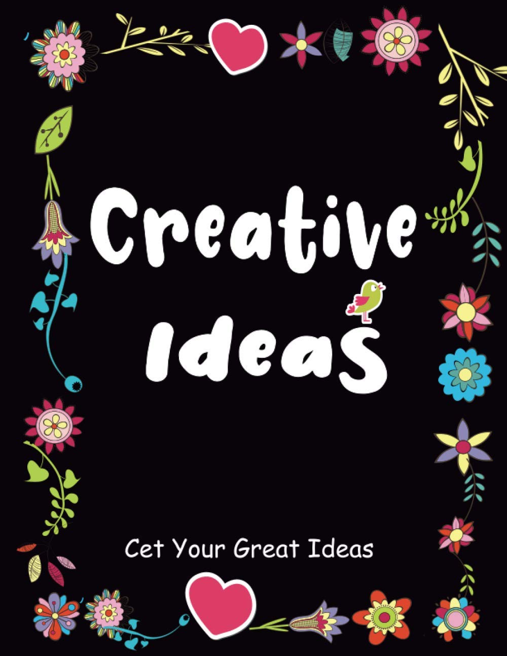 Creative Ideas: Amazing Note Book For Girls,100 Pages 8.5 × 11 inch