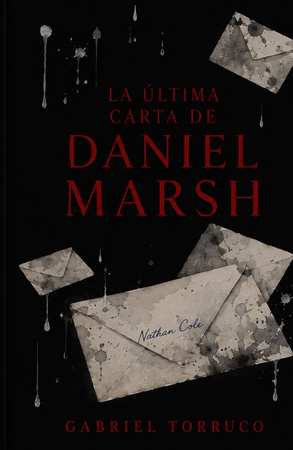 La última carta de Daniel Marsh