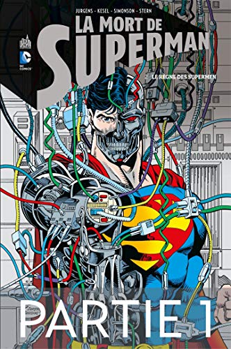  La mort de Superman - Tome 2 - Partie 1 (French Edition)