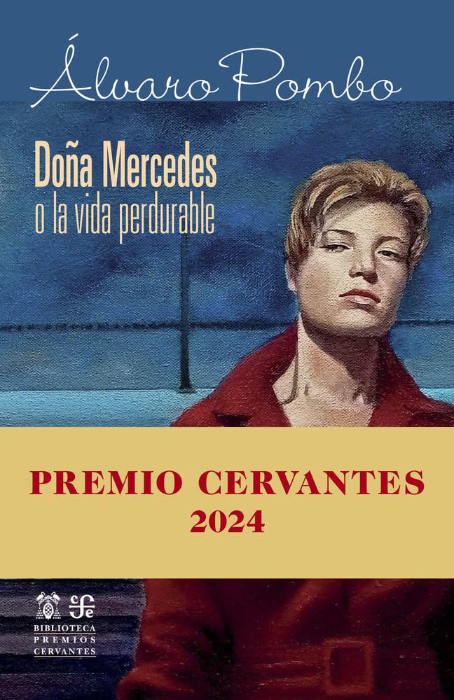 Doña Mercedes o la vida perdurable (Biblioteca Premios Cervantes)