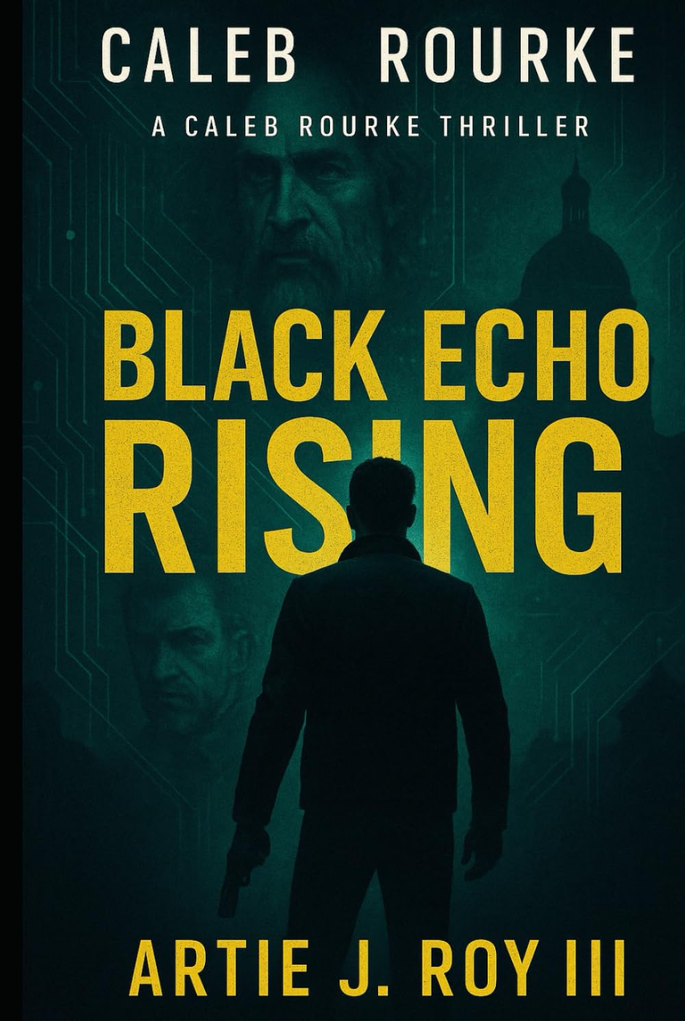 Black Echo Rising: Caleb Rourke Thriller Series
