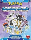  Actividades para maestros Pokémon (Colección Pokémon)