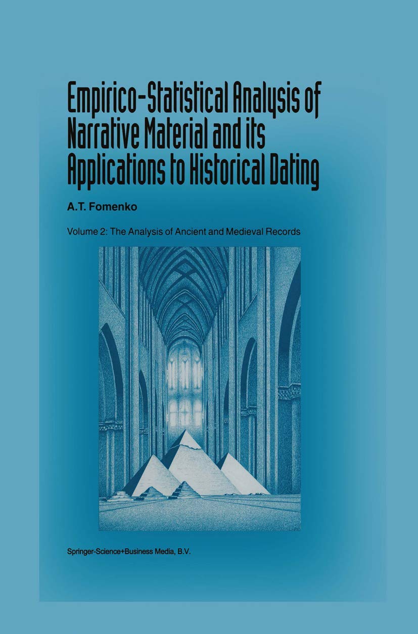 Empirico-Statistical Analysis of Narrative Material and its Applications to Historical Dating: Volume II: The Analysis of Ancient and Medieval Records
