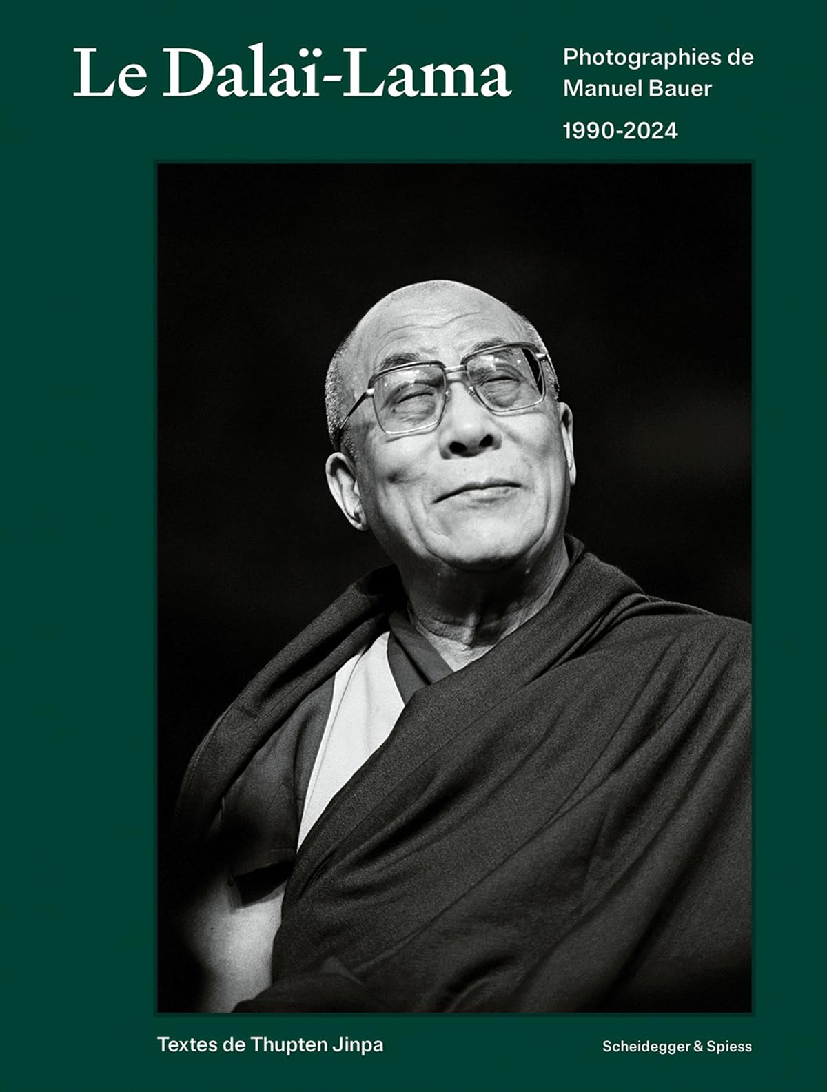 Dalai Lama: Photographies de Manuel Bauer. 1990–2024 : Gaden Phodrang  Foundation of the Dalai Lama, Bauer, Manuel, Jinpa, Thupten, Schmidt,  Christian: Amazon.ie: Books