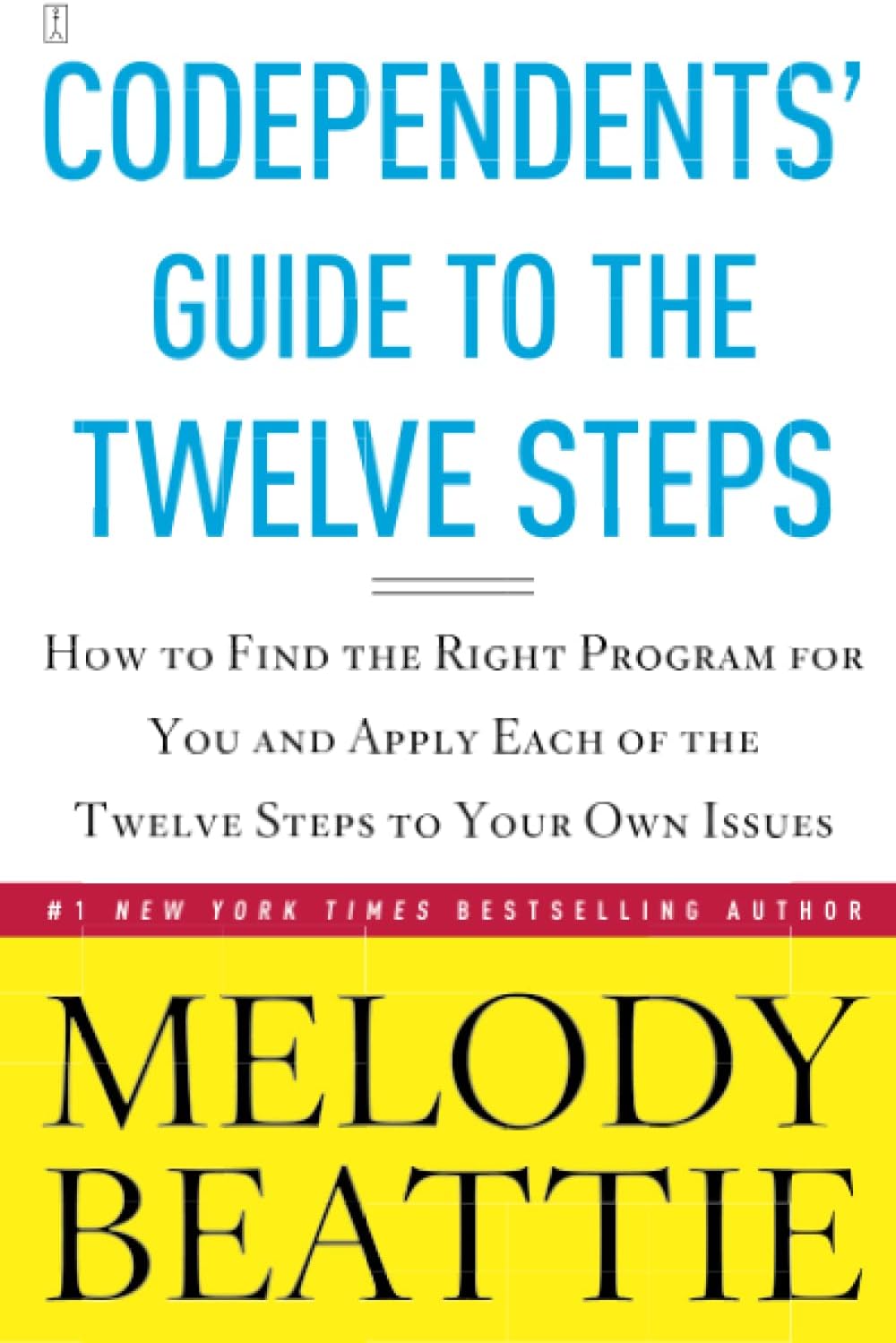 Codependents' Guide to the Twelve Steps