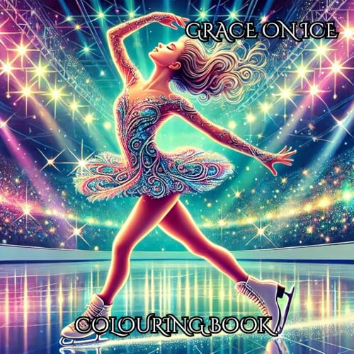 GRACE ON ICE: COLOURING BOOK