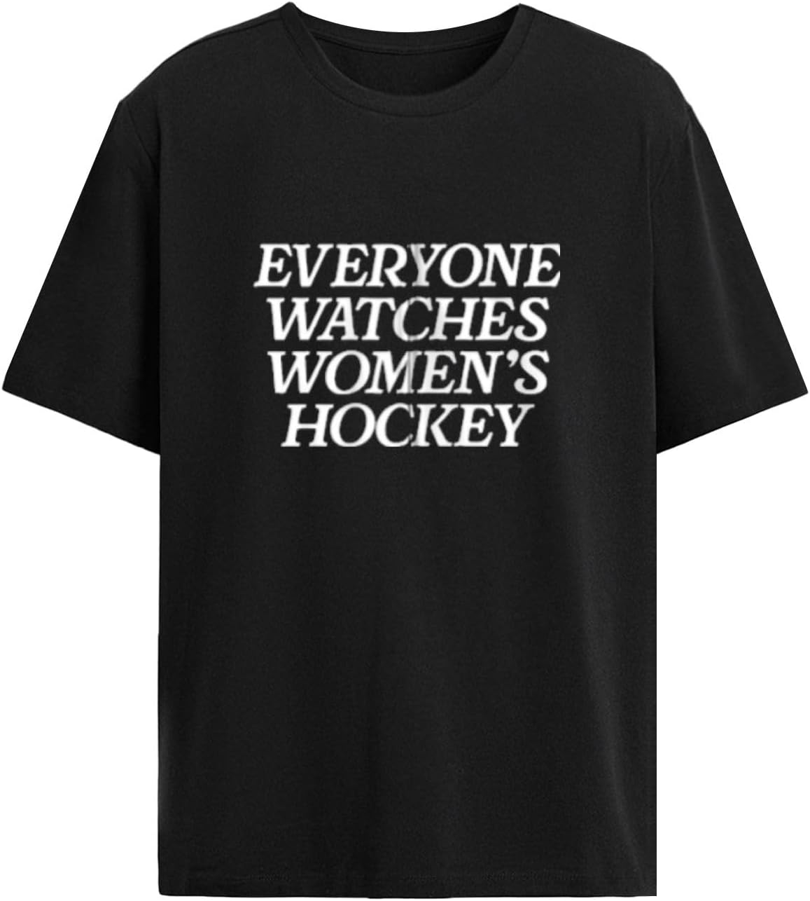 Everyone Watches Women's Hockey 1pcs t Shirts Set for Women Graphic Popular