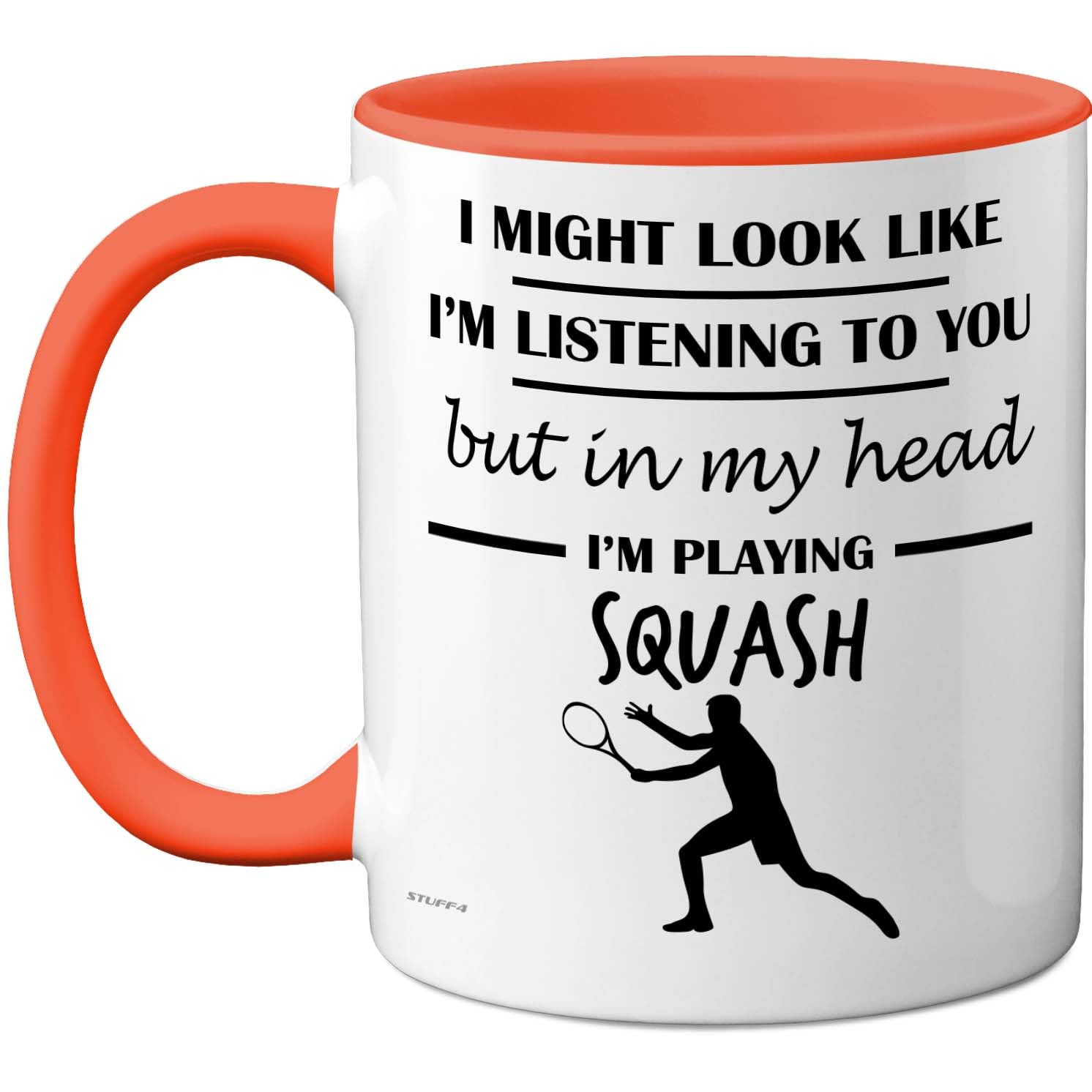 Stuff4 Squash Gifts - in My Head Mug - Funny Gift for Squash Lover Men Women - 11oz Premium Ceramic Dishwasher Safe Orange Handle Mugs Novelty Cup