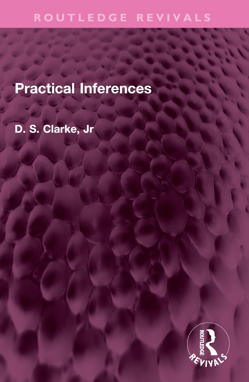 Practical Inferences (Routledge Revivals)