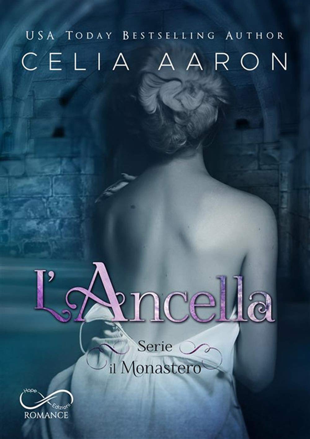 L'ancella. Il Monastero (Vol. 1) - 4