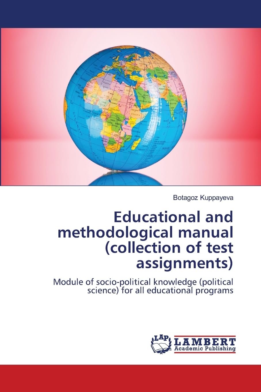 Educational and methodological manual (collection of test assignments): Module of socio-political knowledge (political science) for all educational programs