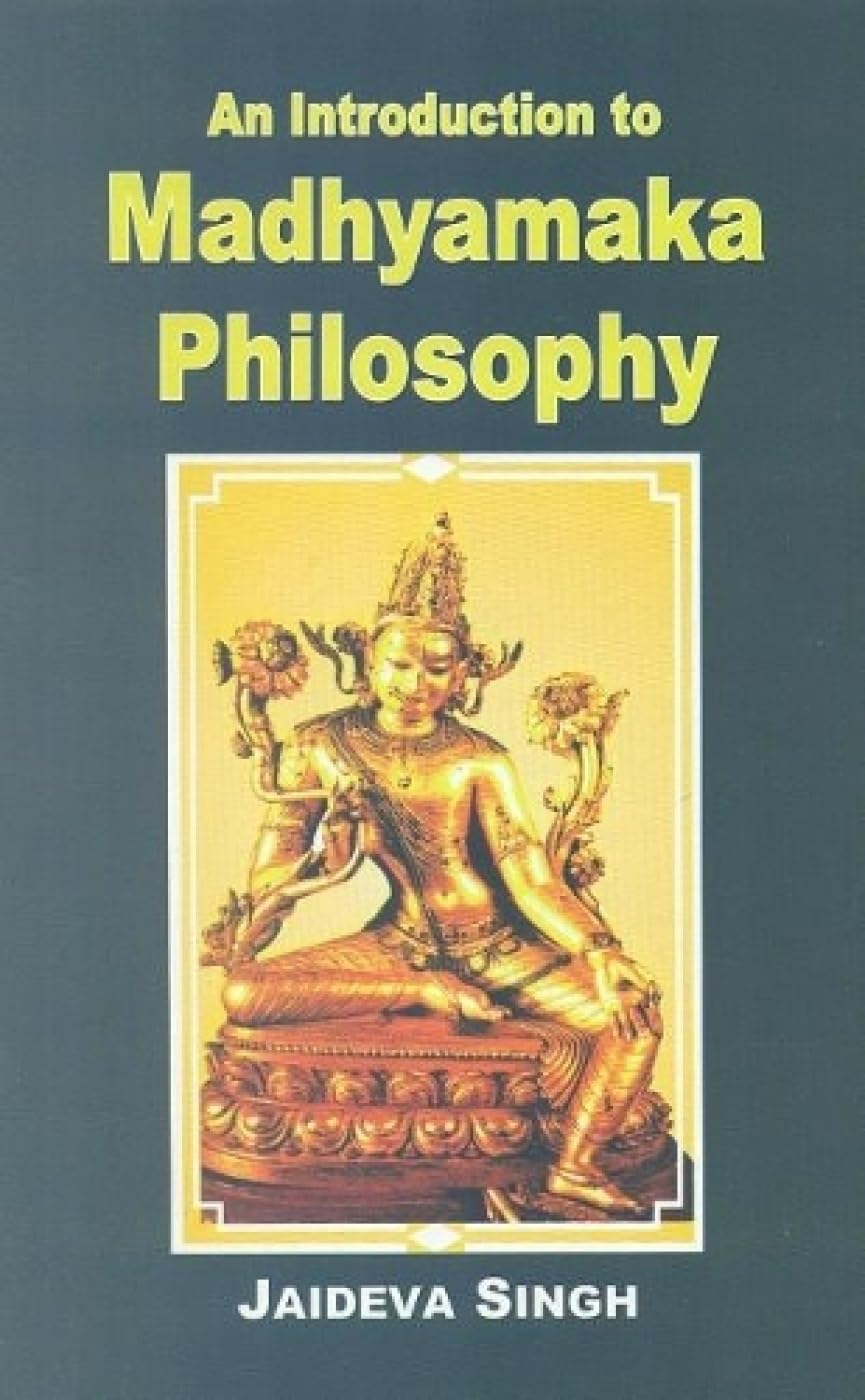 Introduction To Madhyamaka Philosophy