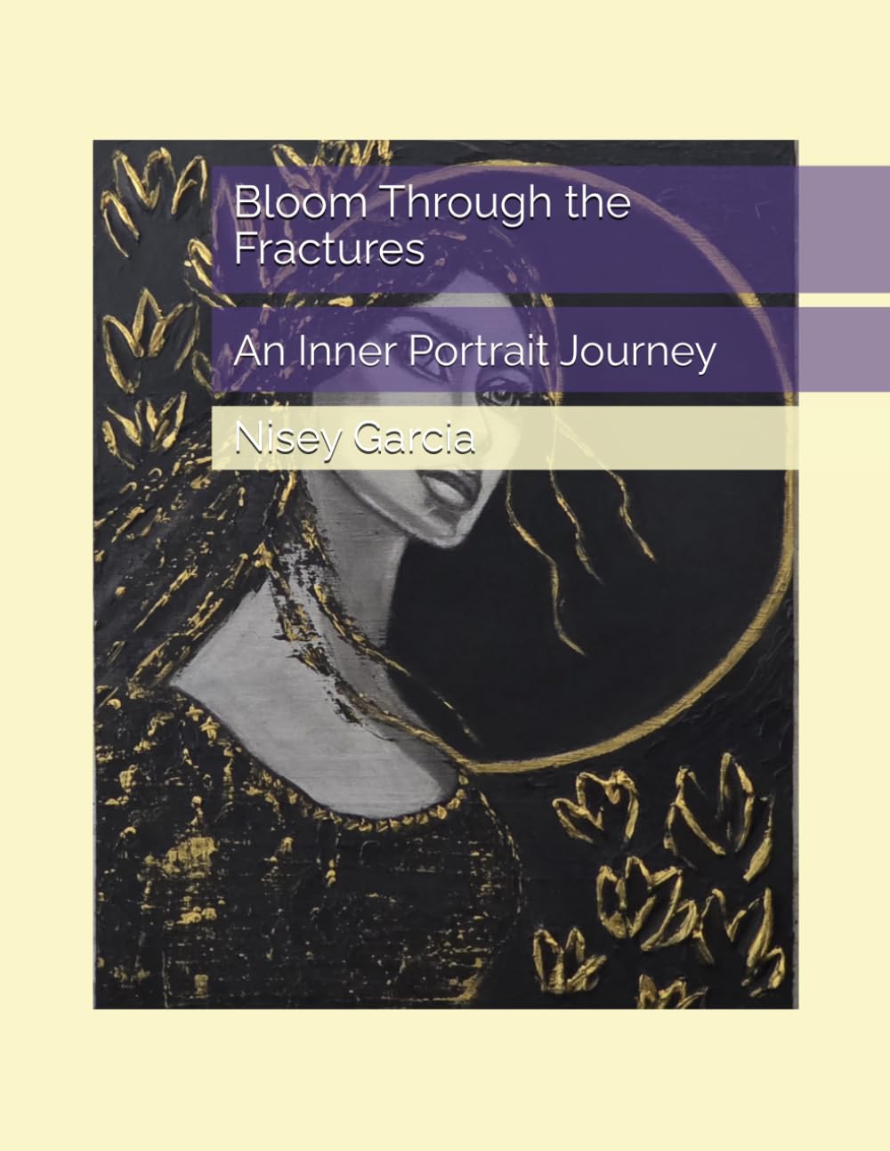 Bloom Through the Fractures: An Inner Portrait Journey