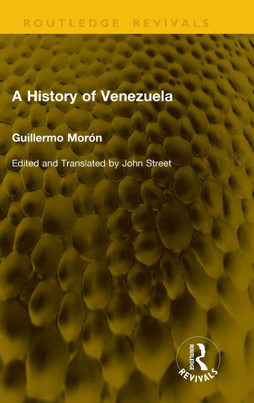 A History of Venezuela (Routledge Revivals)
