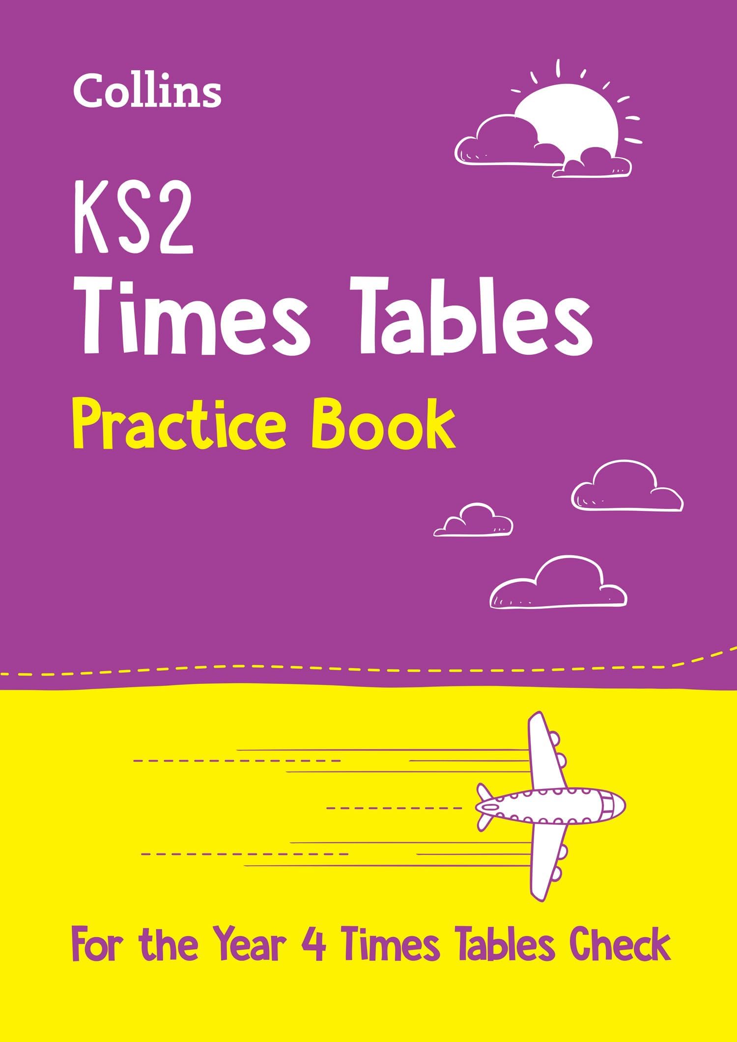 KS2 Times Tables Practice Workbook: For the Year 4 Times Tables Check