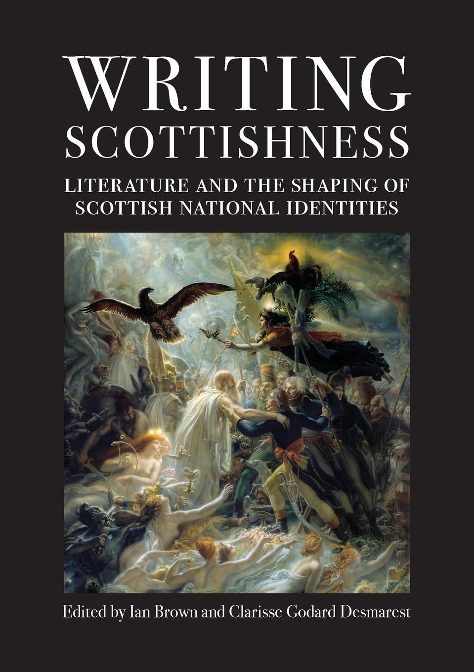Writing Scottishness: Literature and the Shaping of Scottish National Identities (ASLS Occasional Papers)