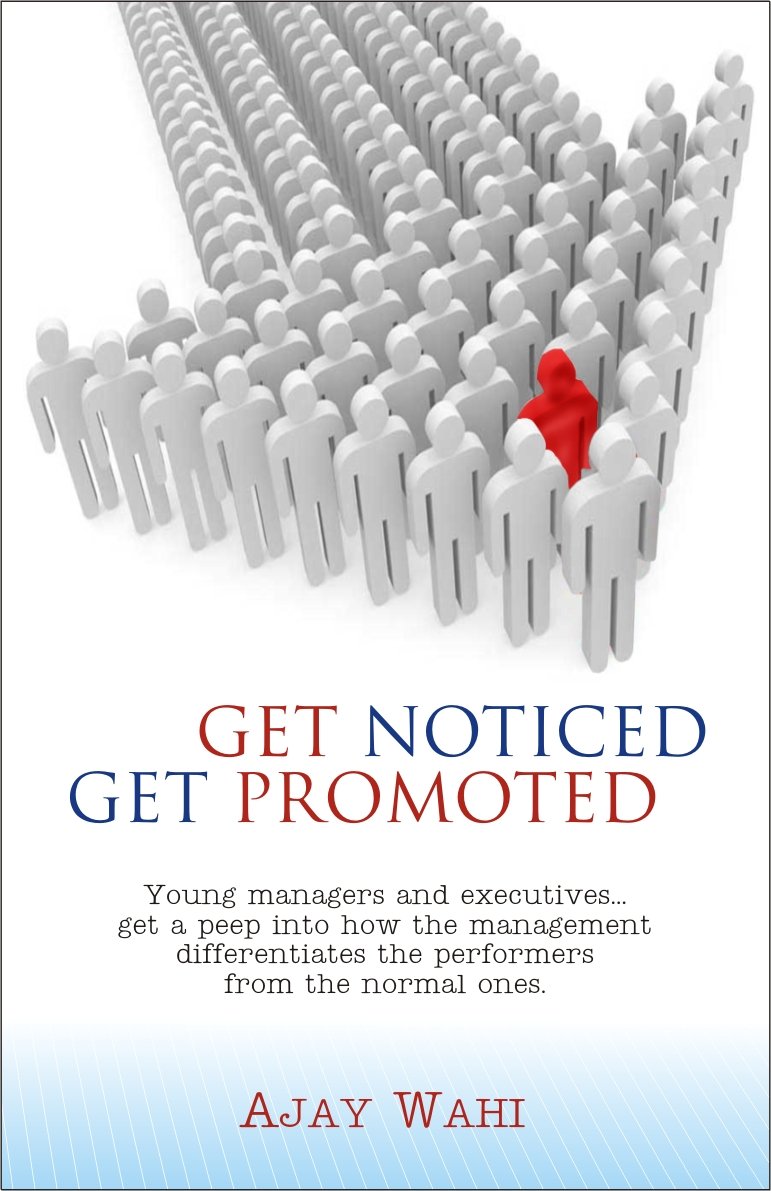 Get Noticed Get Promoted
