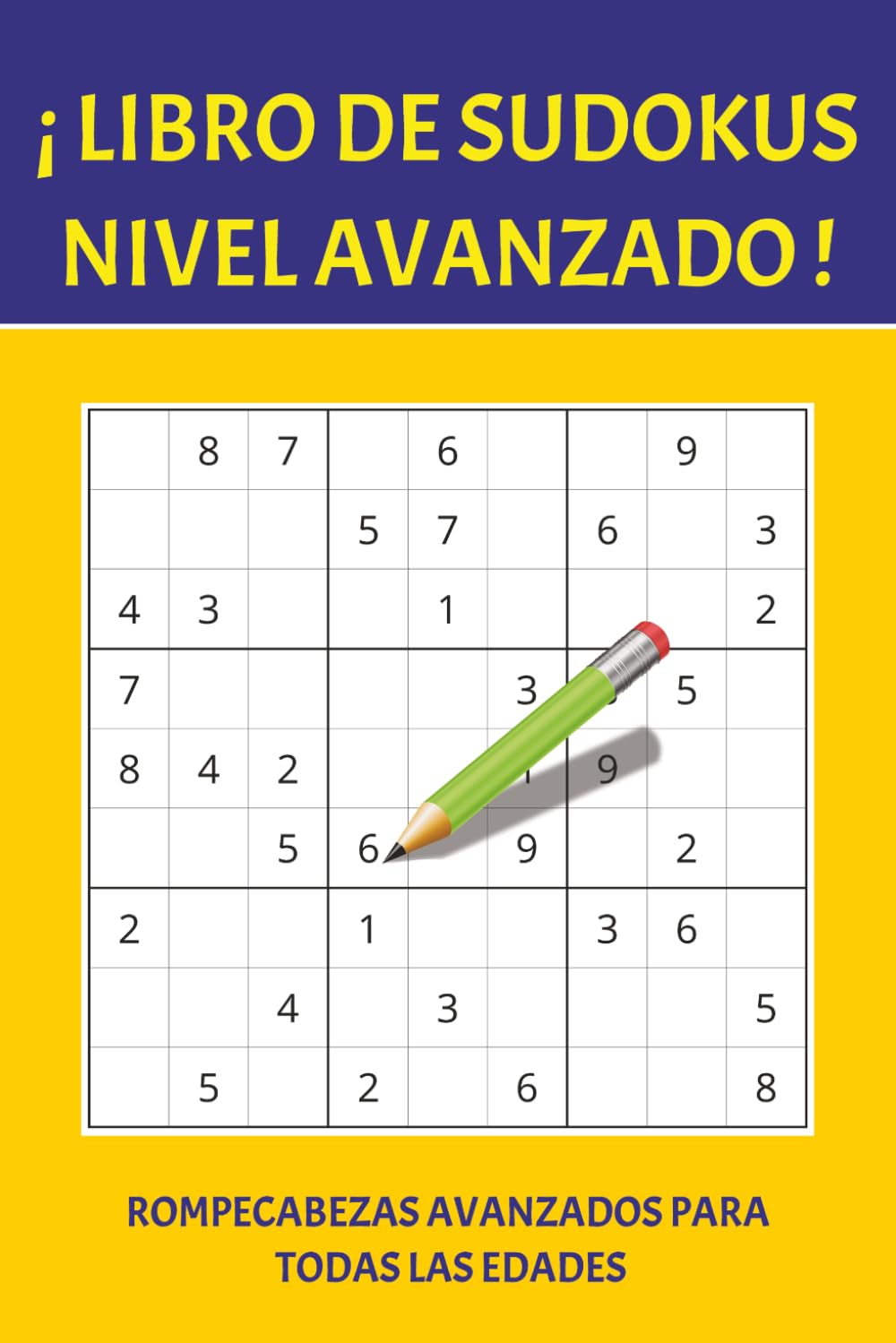 Libro de Sudoku para Avanzados: Rompecabezas de nivel avanzado, con letra de tamaño fácil de leer | 15.24 X 22.86 cm, 110 páginas | + 50 ... viajes, ratos libres o momentos de relajación