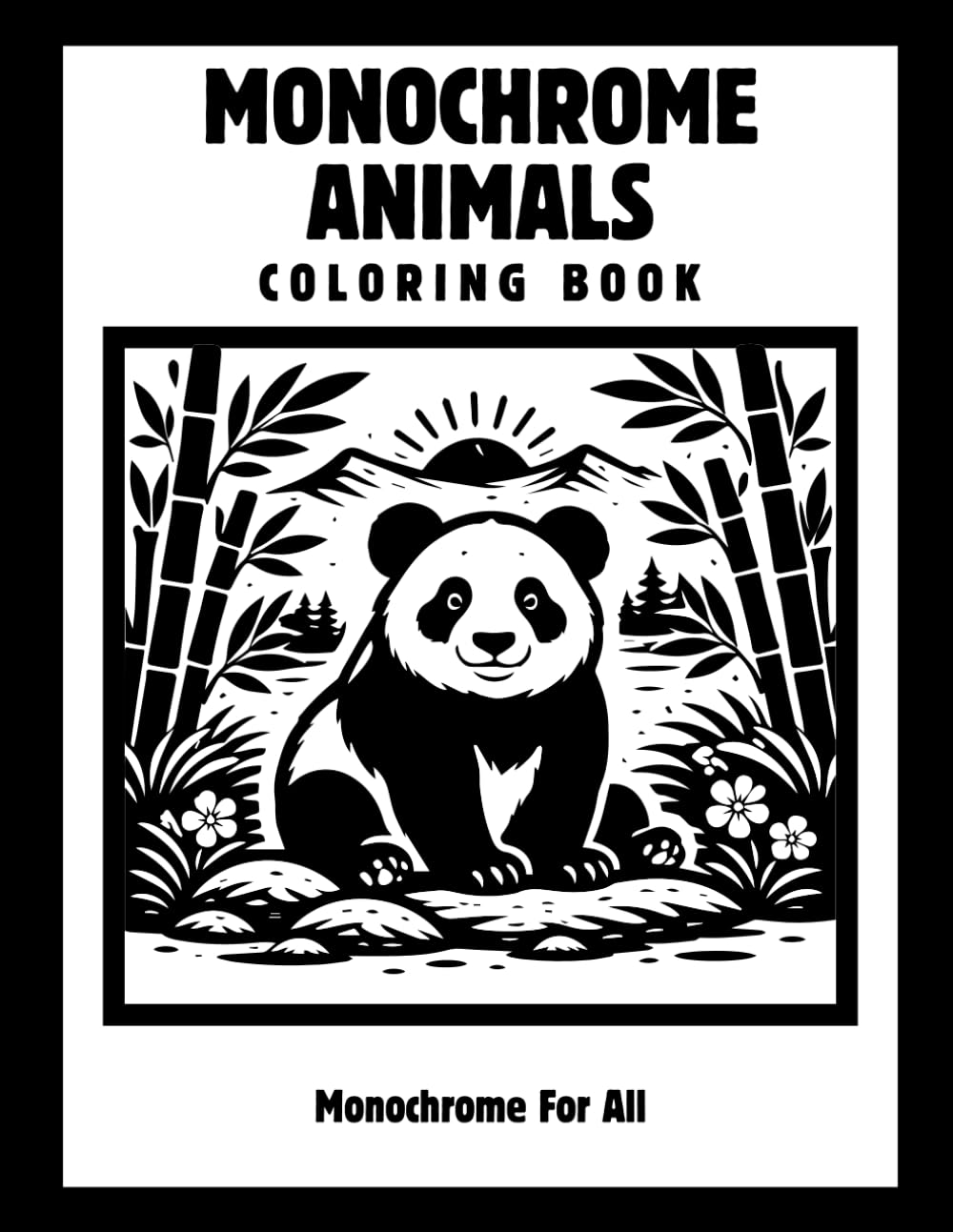 Monochrome Animals Coloring Book: A One-Color Coloring Book Featuring Relaxing Animal Illustrations for Adults and All Ages (Monochrome Escape)