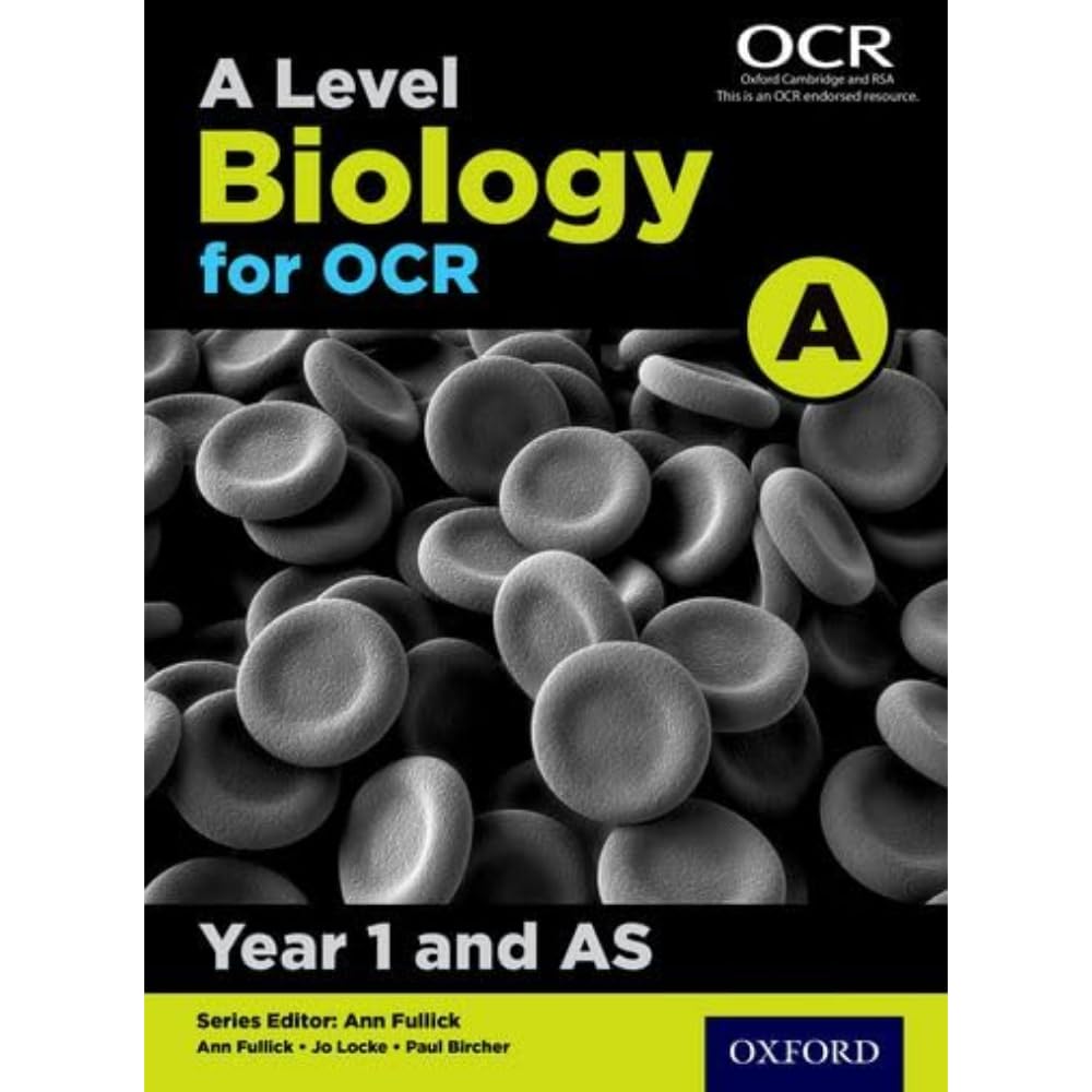 A Level Biology for OCR A: Year 1 and AS (OCR A Level Sciences) Paperback – 16 April 2015