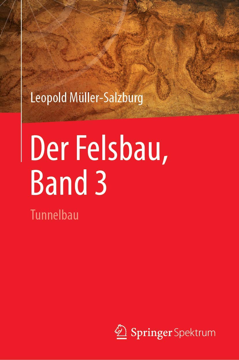 Der Felsbau, Band 3: Tunnelbau