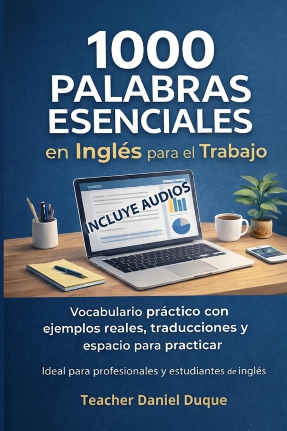 1000 Palabras Esenciales en Inglés para el Trabajo