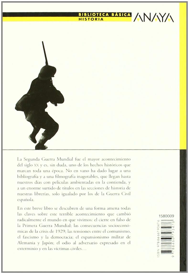 La Segunda Guerra Mundial: 60 millones de muertos: una guerra total (HISTORIA Y LITERATURA - Nueva Biblioteca Básica de Historia)