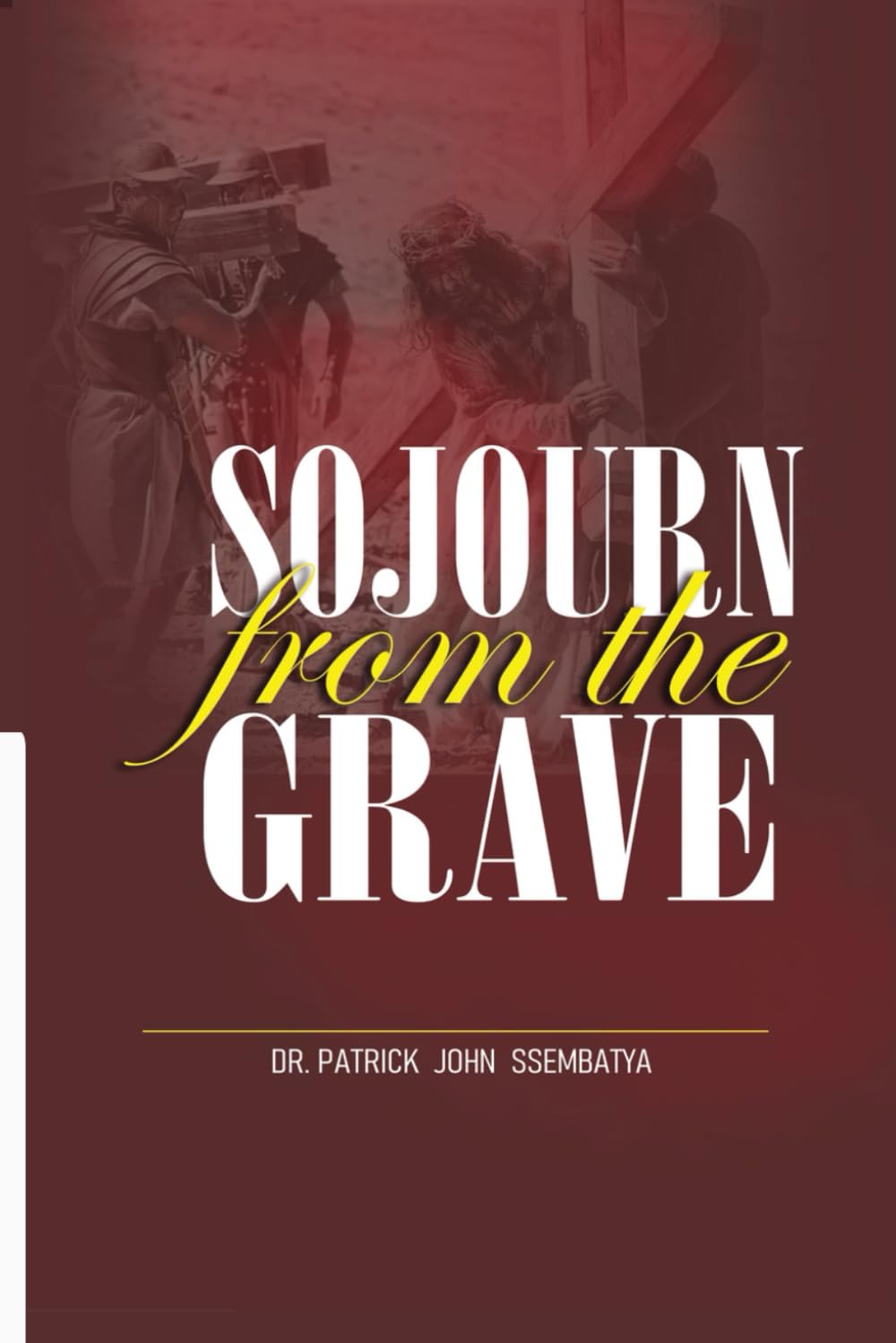 Sojourn from the Grave (Kingdom Resources)