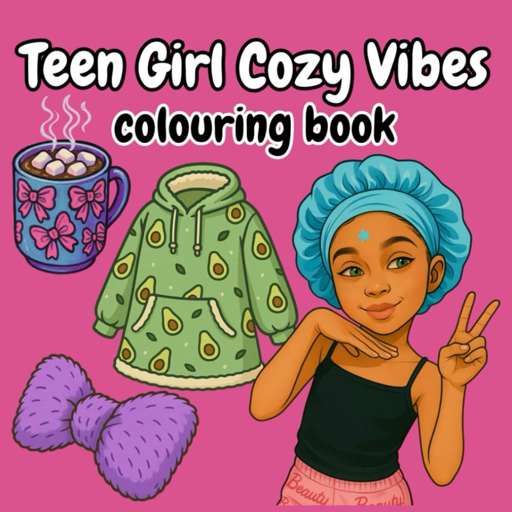 teen girl cozy vibes: colouring book
